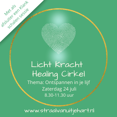 Licht kracht healing Cirkel 24 juli Licht kracht healing cirkel
